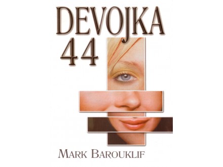 Devojka 44 - Mark Barouklif