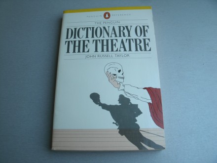 Dictionary of the Theatre - John Russell Taylor