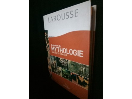 Dictionnaire de Mythologie Grecque et Romaine, LAROUSSE