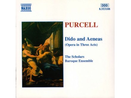 Dido And Aeneas (Opera In Three Acts), Purcell /  The Scholars Baroque Ensemble, CD