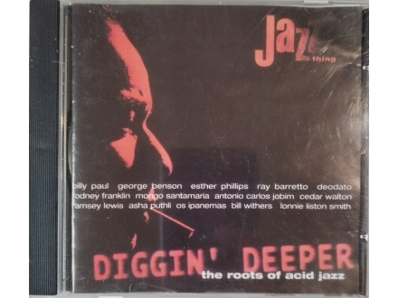 Diggin` Deeper - The Roots Of Acid Jazz