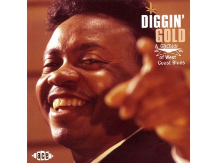 Diggin` Gold: A Galaxy Of West Coast Blues NOVO