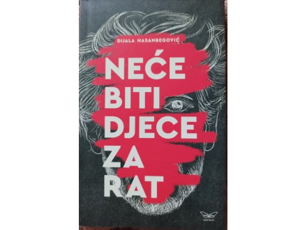 Dijala Hasanbegović NEĆE BITI DJECE ZA RAT