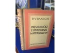 Dijalektički i historijski materijalizam - P. Vranicki