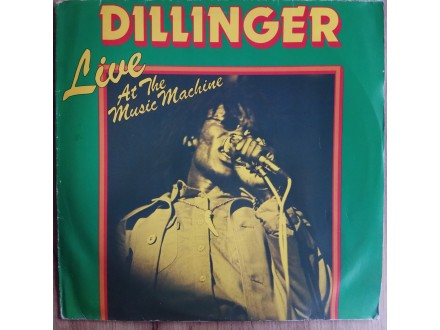 Dillinger ‎– Live At The Music Machine