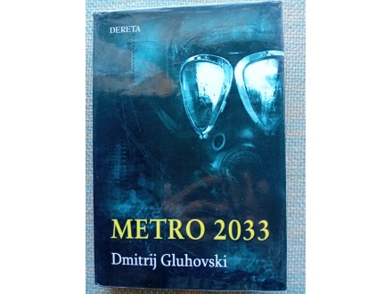 Dmitrij Gluhovski Metro 2033