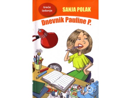 Dnevnik Pauline P - Sanja Polak