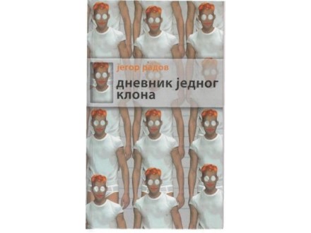 Dnevnik jednog klona - Jegor Radov