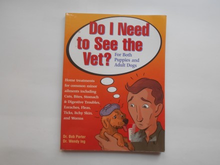 Do I need to see the vet? Da li moram kod veterinara?