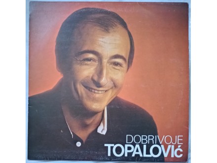 Dobrivoje Topalovic - Kad bih mog`o i umro bih za te