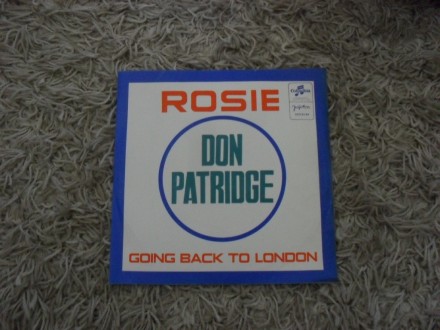 Don Patridge - Rosie / Going Back To London