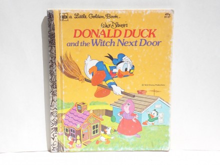 Donald Duck and the Witch next door Little Golden Book