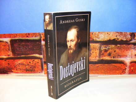 Dostojevski Biografija Andreas Guski