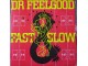 Dr.Feelgood-Fast Woman,Slow Horses (1982) LP slika 1