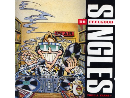 Dr. Feelgood - Singles The U.A. Years+