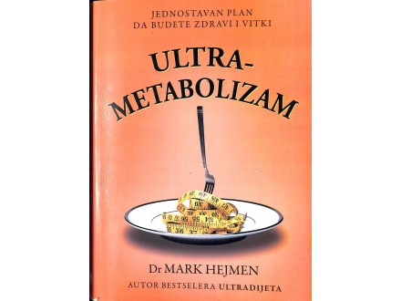 Dr Mark Hejmen - ULTRAMETABOLIZAM