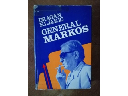 Dragan Kljakic GENERAL MARKOS