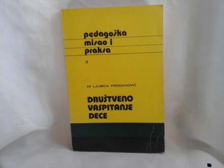 Društveno vaspitanje dece Ljubica Prodanović