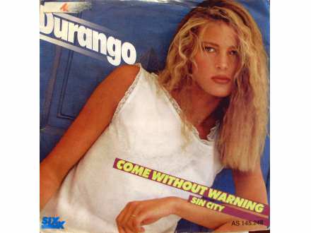 Durango (2) - Come Without Warning