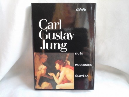 Duše moderniho človeka Carl Gsutav Jung na češkom