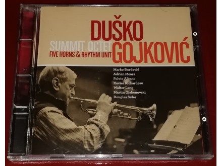 Duško Gojković ‎– Summit Octet/Five Horns & Rhythm Unit