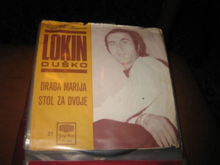 Duško Lokin ‎– Draga Marija / Stol Za Dvoje