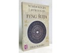 Džon Sendifer - Numerologija i astrologija Feng šuija