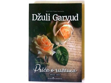 Džuli Garvud – Priča o ružama drugi deo