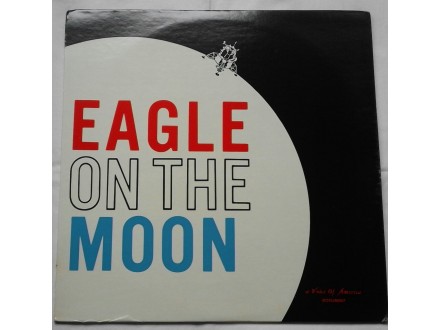 EAGLE  ON  THE  MOON   ( U.S.A. Press )
