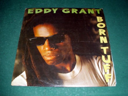 EDDY GRANT – Born Tuff