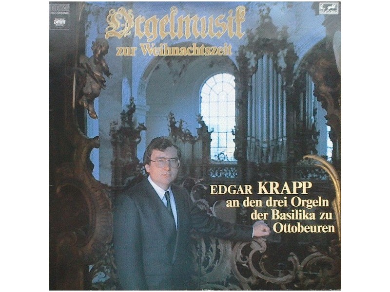 EDGAR KRAPP - Orgelmusik Zur Weihnachtszeit