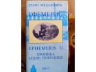 EFEMERIS / EPHEMERIS II. Dejan Medaković