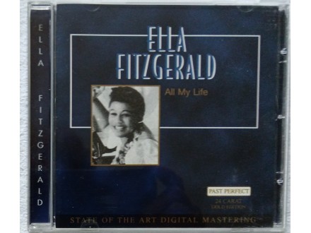ELLA  FITZGERALD  -  ALL  MY  LIFE