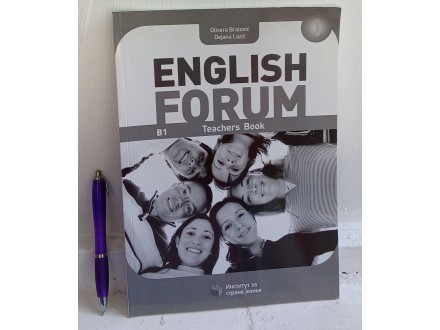 ENGLISH FORUM B1 SREDNJI 1 TEACHERS BOOK