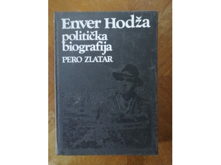 ENVER HODZA Pero Zlatar