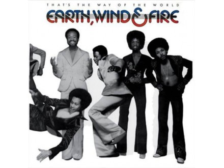 Earth, Wind &; Fire - That`s The Way Of World