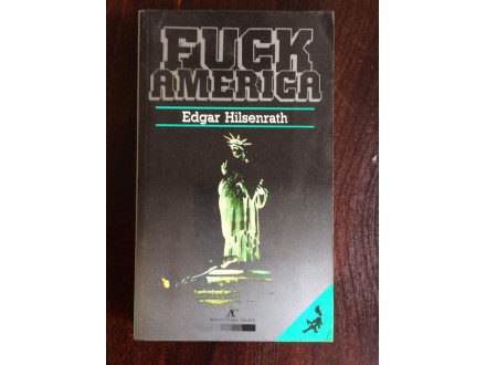 Edgar Hilsenrath Fuck America