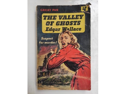 Edgar Wallace - The Valley of ghosts