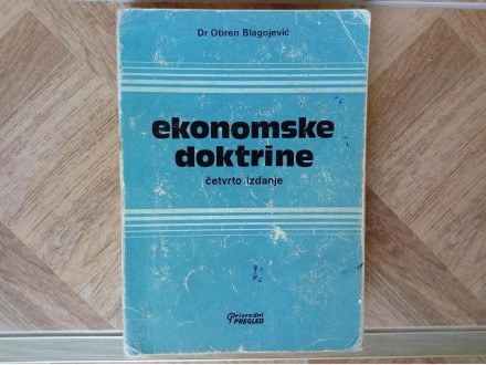 Ekonomske doktrine - Dr Obren Blagojević