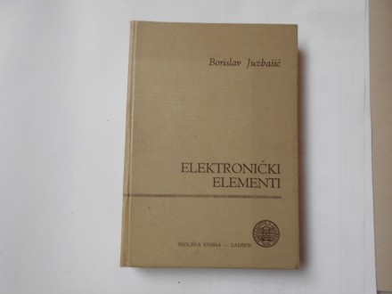 Elektronički elementi, Borislav Juzbašić, šk zg