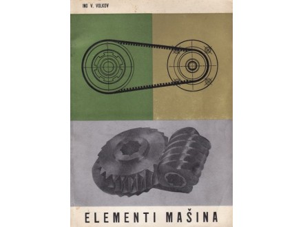 Elementi Mašina  - Ing.V.Volkov