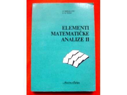 Elementi matematičke analize II, Mihailović/Tošić-RETKO