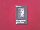 Emil Sioran - Silogizmi gorčine