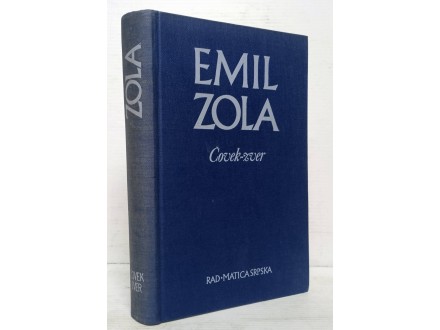 Emil Zola - Čovek zver