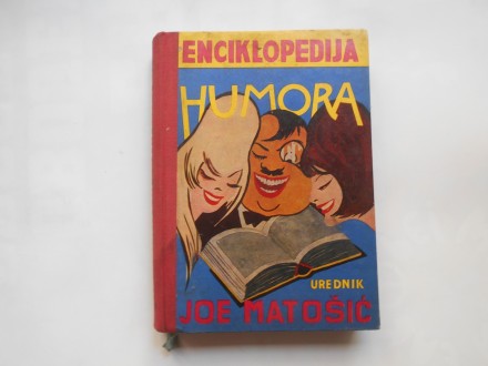 Enciklopedija humora, ur. Joe Matošić