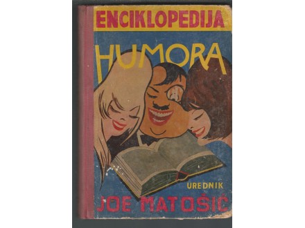 Enciklopedija humora urednik Joe Matošić