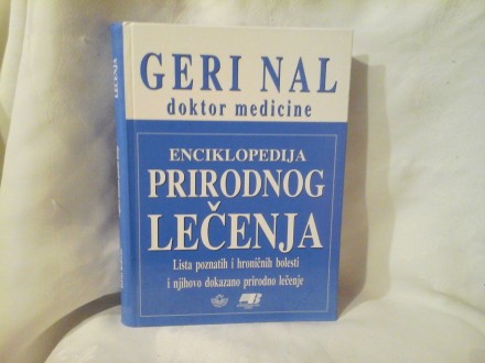 Enciklopedija prirodnog lečenje Geri Nal