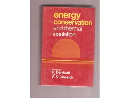 Energy conservation and thermal insulation R.Derricott