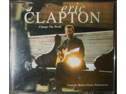 Eric Clapton-Change The World Single Europe CD (1996)