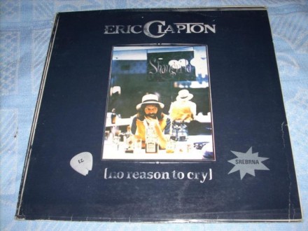 Eric Clapton - No Reason To Cry LP RTB 1977.